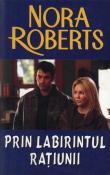 Prin labirintul ratiunii de Nora Roberts  -Carti bune de citit