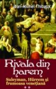 Rivala din harem 2 vol. de Jean-Michel Thibaux  -Carti bune de citit