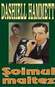 Soimul Maltez de Dashiell Hammett  -Carti bune de citit
